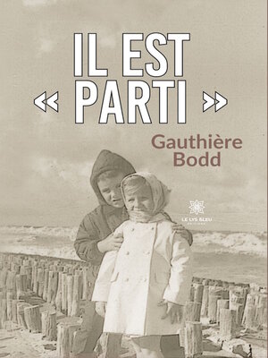 cover image of Il est « parti »